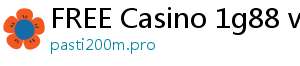 FREE Casino 1g88 vip